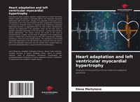 Produktbild: Heart adaptation and left ventricular myocardial hypertrophy