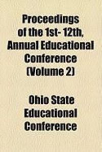 Produktbild: Proceedings of the 1st- 12th, Annual Educational Conference (Volume 2)