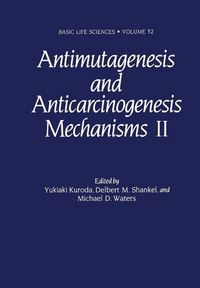 Produktbild: Antimutagenesis and Anticarcinogenesis Mechanisms II