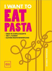 Produktbild I Want To Eat Pasta
