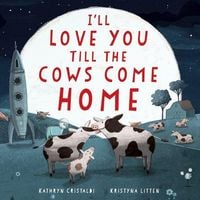 Produktbild: I'll Love You Till the Cows Come Home Padded
