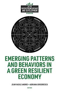 Produktbild: Emerging Patterns and Behaviors in a Green Resilient Economy
