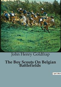 Produktbild: The Boy Scouts On Belgian Battlefields