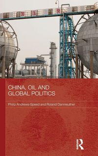 Produktbild: China, Oil and Global Politics