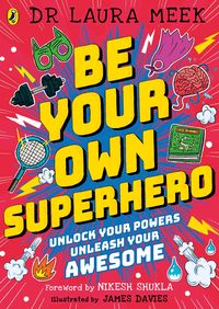 Bild vom Artikel Be Your Own Superhero vom Autor Laura Meek
