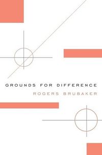 Produktbild: Brubaker, R: Grounds for Difference