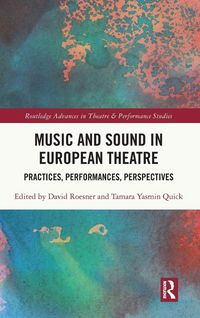 Produktbild: Music and Sound in European Theatre
