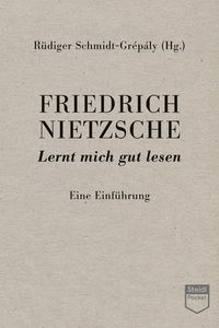 Bild vom Artikel Friedrich Nietzsche: Lernt mich gut lesen (Steidl Pocket) vom Autor 