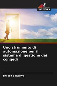 Produktbild: Uno strumento di automazione per il sistema di gestione dei congedi