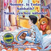 Produktbild: Mommy, is Today Sabbath? - Mam&aacute;, es hoy s&aacute;bado?