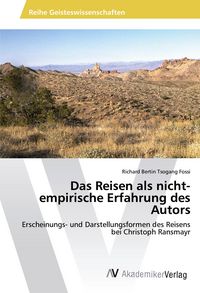 Produktbild: Das Reisen als nicht-empirische Erfahrung des Autors