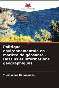 Produktbild: Politique environnementale en mati&egrave;re de g&eacute;osant&eacute; - Dessins et informations g&eacute;ographiques