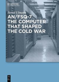 Produktbild: AN/FSQ-7: the computer that shaped the Cold War