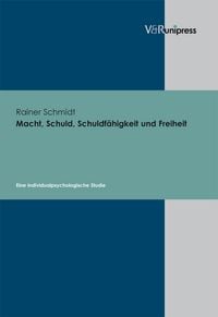 Produktbild: Macht, Schuld, Schuldf&auml;higkeit und Freiheit