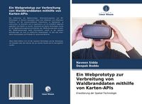 Produktbild: Ein Webprototyp zur Verbreitung von Waldbranddaten mithilfe von Karten-APIs