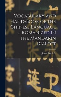Produktbild: Vocabulary and Hand-Book of the Chinese Language ... Romanized in the Mandarin Dialect