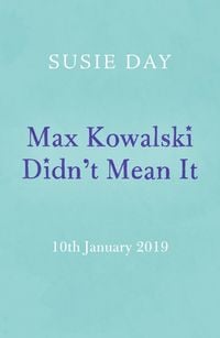 Produktbild: Max Kowalski Didn't Mean It