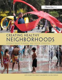 Produktbild: Forsyth, A: Creating Healthy Neighborhoods