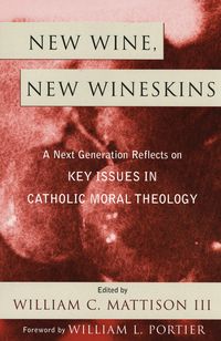 Produktbild: New Wine, New Wineskins