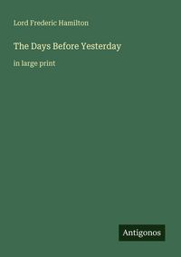 Produktbild: The Days Before Yesterday