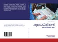 Produktbild: Accuracy of Fetal Humeral Length in Determination of Gestational Age
