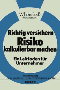 Produktbild: Richtig versichern &mdash; Risiko kalkulierbar machen