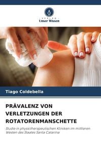 Produktbild: Pr&auml;valenz von Verletzungen der Rotatorenmanschette