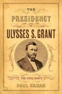 Produktbild: Presidency of Ulysses S. Grant