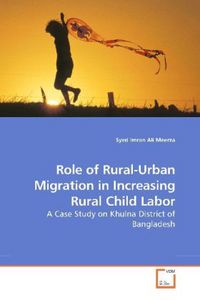 Produktbild: Ali Meerza, S: Role of Rural-Urban Migration in Increasing R