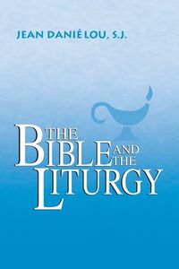 Produktbild: The Bible and the Liturgy