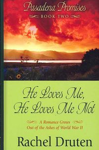 Produktbild: He Loves Me, He Loves Me Not: A Romance Grows Out of the Ashes of World War II