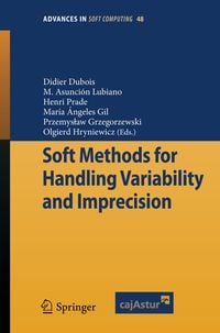 Produktbild: Soft Methods for Handling Variability and Imprecision