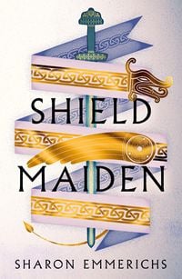 Produktbild: Emmerichs, S: Shield Maiden