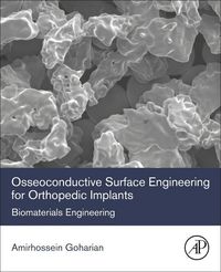 Produktbild: Goharian, A: Osseoconductive Surface Engineering for Orthope