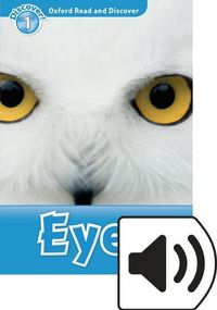 Produktbild: Oxford Read and Discover: Level 1: Eyes Audio Pack
