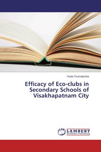 Produktbild: Efficacy of Eco-clubs in Secondary Schools of Visakhapatnam City