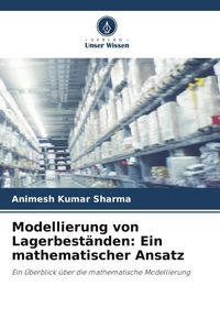 Produktbild: Modellierung von Lagerbest&auml;nden: Ein mathematischer Ansatz