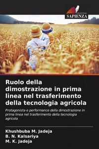 Produktbild: Ruolo della dimostrazione in prima linea nel trasferimento della tecnologia agricola