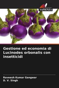 Produktbild: Gestione ed economia di Lucinodes orbonalis con insetticidi