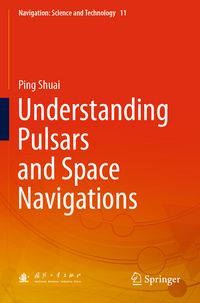 Produktbild: Understanding Pulsars and Space Navigations