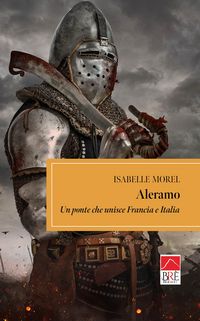 Produktbild: Aleramo. Un ponte che unisce Francia e Italia