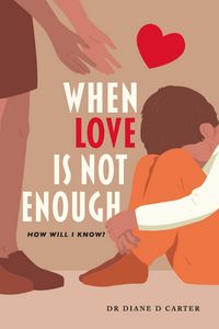 Produktbild: When Love Is Not Enough