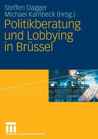 Produktbild: Politikberatung und Lobbying in Br&uuml;ssel