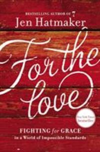 Produktbild: Hatmaker, J: For the Love