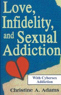 Produktbild: Love, Infidelity, and Sexual Addiction
