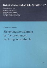 Bild vom Artikel Karmrodt, K: Sicherungsverwahrung bei Verurteilungen vom Autor Katharina Karmrodt