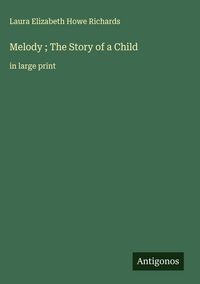 Produktbild: Melody ; The Story of a Child