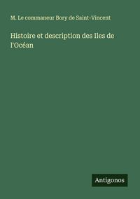 Produktbild: Histoire et description des Iles de l'Oc&eacute;an