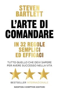 Produktbild: L' arte di comandare in 32 regole semplici ed efficaci. Tutto quello che devi sapere per avere successo nella vita