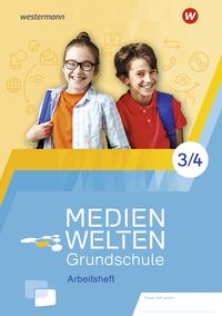 Produktbild: MEDIEWELTEN Grundschule 3 / 4. Arbeitsheft